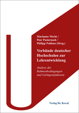 Merkt / Pasternack / Pohlenz |  Verbünde deutscher Hochschulen zur Lehrentwicklung | Buch |  Sack Fachmedien