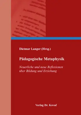 Langer |  Pädagogische Metaphysik | Buch |  Sack Fachmedien