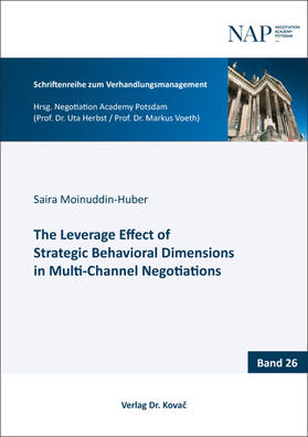 Moinuddin-Huber |  The Leverage Effect of Strategic Behavioral Dimensions in Multi-Channel Negotiations | Buch |  Sack Fachmedien