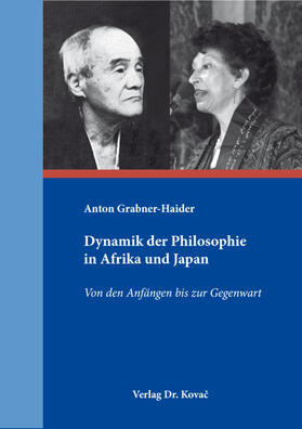 Grabner-Haider |  Dynamik der Philosophie in Afrika und Japan | Buch |  Sack Fachmedien