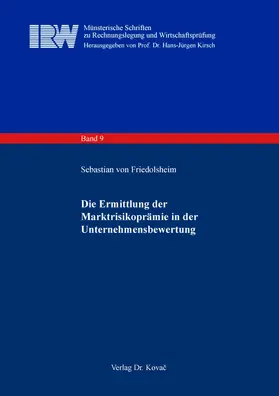 von Friedolsheim |  Die Ermittlung der Marktrisikoprämie in der Unternehmensbewertung | Buch |  Sack Fachmedien