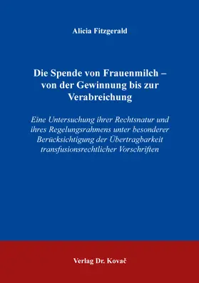 Fitzgerald |  Die Spende von Frauenmilch – von der Gewinnung bis zur Verabreichung | Buch |  Sack Fachmedien