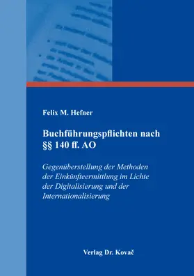 Hefner |  Buchführungspflichten nach §§ 140 ff. AO | Buch |  Sack Fachmedien