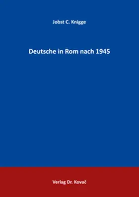 Knigge |  Deutsche in Rom nach 1945 | Buch |  Sack Fachmedien