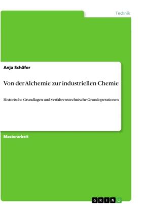 Schäfer |  Von der Alchemie zur industriellen Chemie | Buch |  Sack Fachmedien