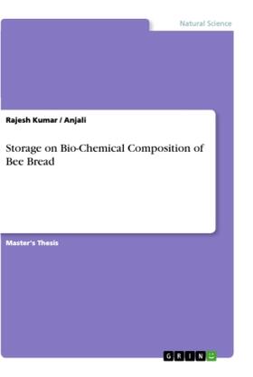 Kumar |  Storage on Bio-Chemical Composition of Bee Bread | Buch |  Sack Fachmedien