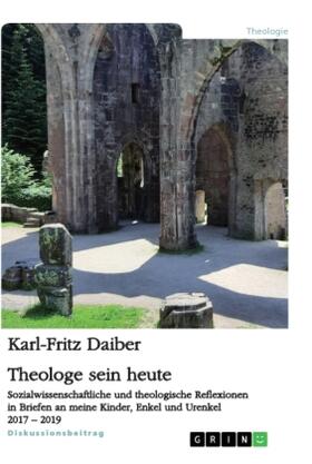 Daiber |  Theologe sein heute | Buch |  Sack Fachmedien