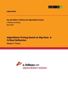 Kern |  Algorithmic Pricing based on Big Data. A Critical Reflection | Buch |  Sack Fachmedien