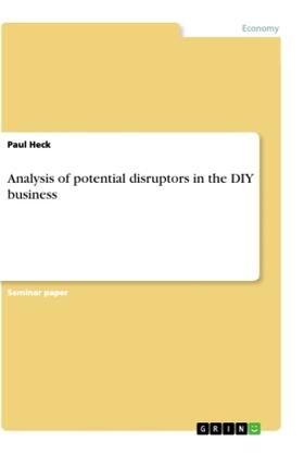 Heck |  Analysis of potential disruptors in the DIY business | Buch |  Sack Fachmedien