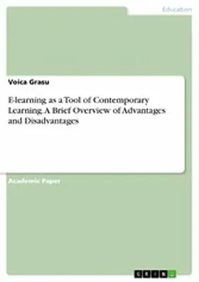 Grasu |  E-learning as a Tool of Contemporary Learning. A Brief Overview of Advantages and Disadvantages | eBook | Sack Fachmedien