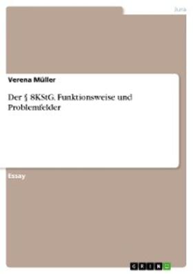 Müller |  Der § 8KStG. Funktionsweise und Problemfelder | eBook | Sack Fachmedien