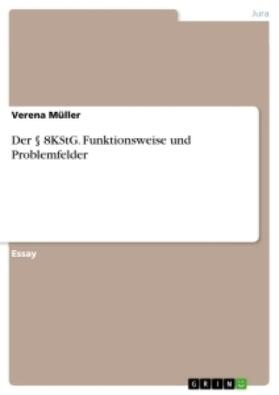 Müller |  Der § 8KStG. Funktionsweise und Problemfelder | Buch |  Sack Fachmedien