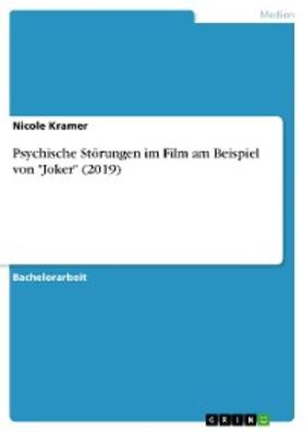 Kramer |  Psychische Störungen im Film am Beispiel von "Joker" (2019) | eBook | Sack Fachmedien