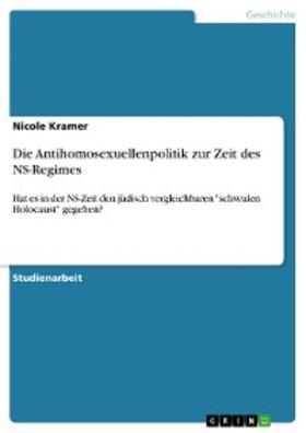 Kramer |  Die Antihomosexuellenpolitik zur Zeit des NS-Regimes | eBook | Sack Fachmedien