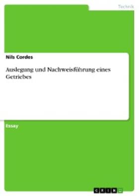 Cordes |  Auslegung und Nachweisführung eines Getriebes | eBook | Sack Fachmedien