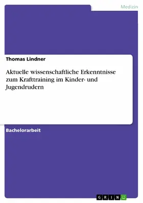 Lindner |  Aktuelle wissenschaftliche Erkenntnisse zum Krafttraining im Kinder- und Jugendrudern | eBook | Sack Fachmedien