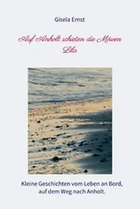 Ernst |  Auf Anholt schieten die Möwen Lila | eBook | Sack Fachmedien