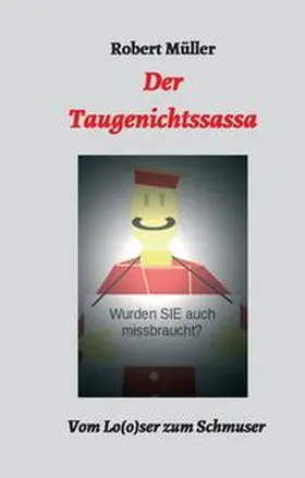 Müller |  Der Taugenichtssassa | Buch |  Sack Fachmedien