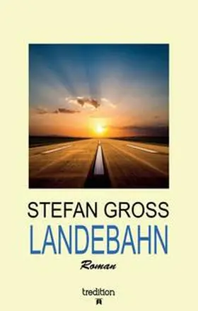 Gross |  LANDEBAHN | Buch |  Sack Fachmedien