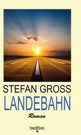 Gross |  LANDEBAHN | Buch |  Sack Fachmedien