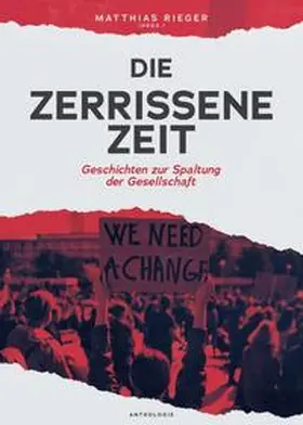 Bogner / Rieger (Hrsg.) / Brandt | Die zerrissene Zeit | Buch | 978-3-347-13670-0 | sack.de