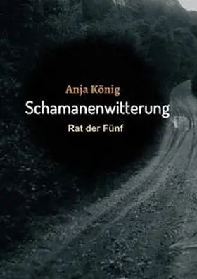 König |  Schamanenwitterung | Buch |  Sack Fachmedien