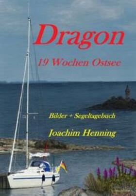 Henning |  Dragon 19 Wochen Ostsee | Buch |  Sack Fachmedien