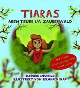 Neuhold |  Tiaras Abenteuer im Zauberwald | eBook | Sack Fachmedien