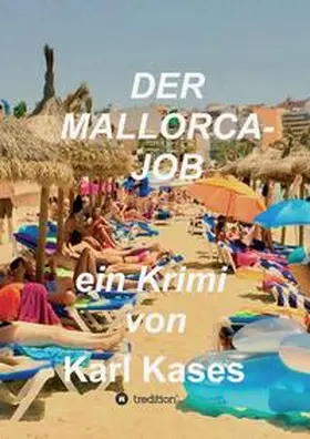 Kases |  Der Mallorca-Job | Buch |  Sack Fachmedien