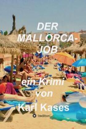 Kases |  Der Mallorca-Job | Buch |  Sack Fachmedien