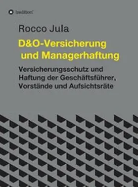 Jula |  D&O - Versicherung und Managerhaftung | eBook | Sack Fachmedien