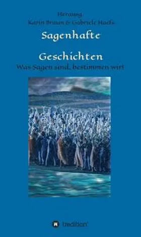 Wrede / Haefs / Edvardsen |  Sagenhafte Geschichten | Buch |  Sack Fachmedien