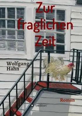 Hahn |  Zur fraglichen Zeit | Buch |  Sack Fachmedien