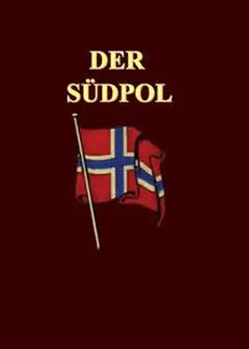 Amundsen |  Der Südpol | Buch |  Sack Fachmedien