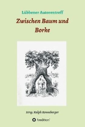 Ronneberger / Schulze / Schubert |  Zwischen Baum und Borke | eBook | Sack Fachmedien