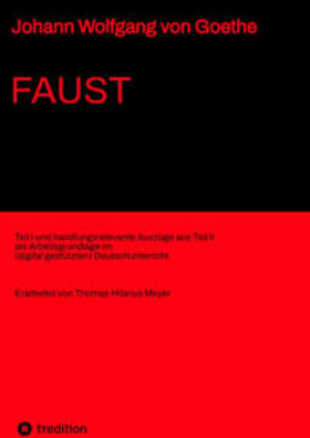 Goethe / Meyer |  Johann Wolfgang von Goethe: Faust | Buch |  Sack Fachmedien