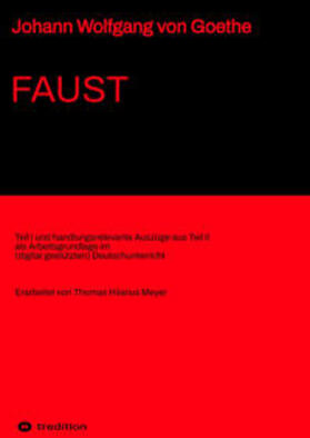 Goethe / Meyer |  Johann Wolfgang von Goethe: Faust | Buch |  Sack Fachmedien