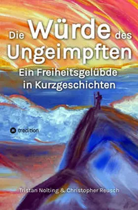 Nolting |  Die Würde des Ungeimpften | Buch |  Sack Fachmedien