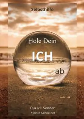 Sonner |  Hole Dein ICH ab | Buch |  Sack Fachmedien