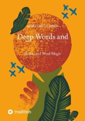 Classen |  Deep Words and Epiphanies | eBook | Sack Fachmedien