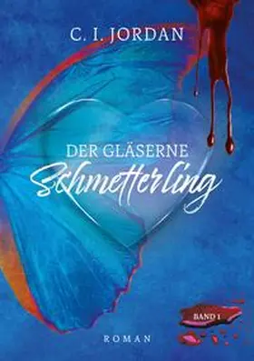 Jordan |  Der gläserne Schmetterling | Buch |  Sack Fachmedien