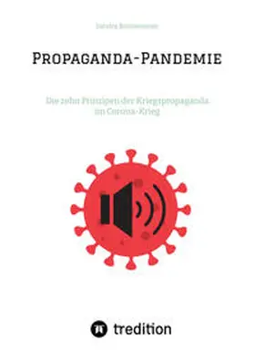 Bonnemeier | Propaganda-Pandemie | Buch | 978-3-347-55860-1 | sack.de