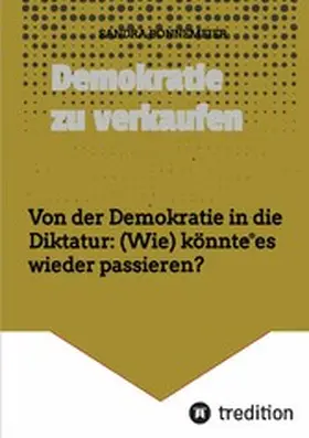 Bonnemeier |  Demokratie zu verkaufen | eBook | Sack Fachmedien