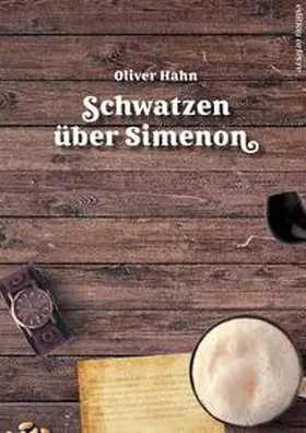 Hahn |  Schwatzen über Simenon | Buch |  Sack Fachmedien