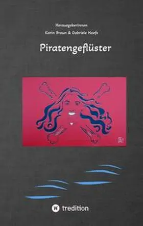 Haefs / Braukmann / Baugstø |  Piratengeflüster | Buch |  Sack Fachmedien