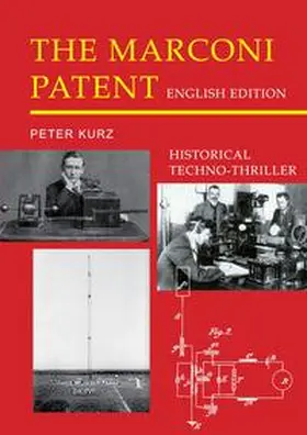 Kurz |  The Marconi Patent - English Edition | Buch |  Sack Fachmedien