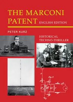 Kurz |  The Marconi Patent - English Edition | Buch |  Sack Fachmedien