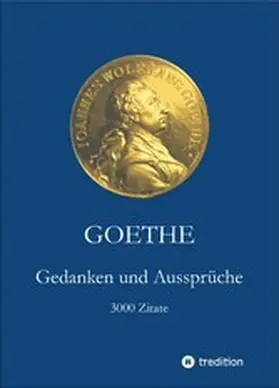 Goethe / Holtzhauer / Möller | Goethe. Gedanken und Aussprüche | E-Book | sack.de