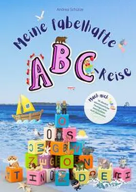 Schütze |  Meine fabelhafte ABC-Reise | Buch |  Sack Fachmedien