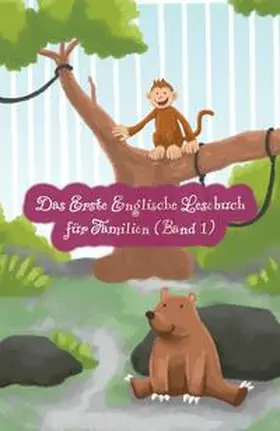 Brant |  Das Erste Englische Lesebuch für Familien (farbig illustrierte Ausgabe, Band 1) | Buch |  Sack Fachmedien